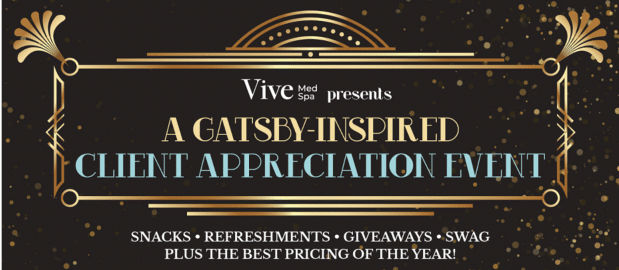 A black and gold design detailing Vive's Gatsby-Inspired Client Appreciation Event at their medi spa in Calgary.